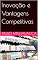 Livro Inovação e Vantagens Competitivas