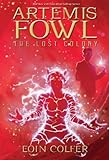 The Lost Colony (Artemis Fowl, Book Five)