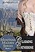 Claiming Catherine (Montana Maiden Series Book 1)