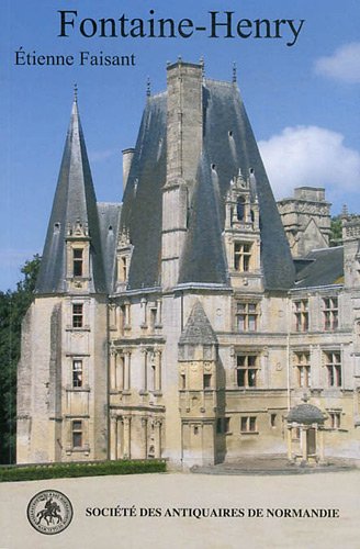 Le  château de Fontaine-Henry