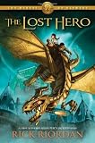 By Rick Riordan - The Heroes of Olympus, Book One: The Lost Hero (9.12.2010)