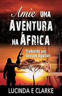Livro Amie – uma Aventura na África: (Amie in Africa)