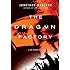 The Dragon Factory: A Joe Ledger Novel