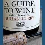 A Guide to Wine by Julian Curry, Naxos AudioBooks