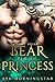Bear Fur The Princess: A BBW Paranormal Shifter Romance (SHIFT Squad Book 4)