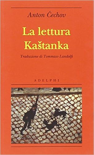 Anton Cechov - La lettura - Kastanka (2012)