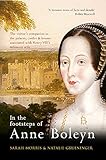 In the Footsteps of Anne Boleyn by Sarah Morris, Natalie Grueninger