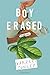 Boy Erased: A Memoir