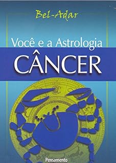 Livro Voce e a Astrologia - Câncer (Você e a Astrologia)