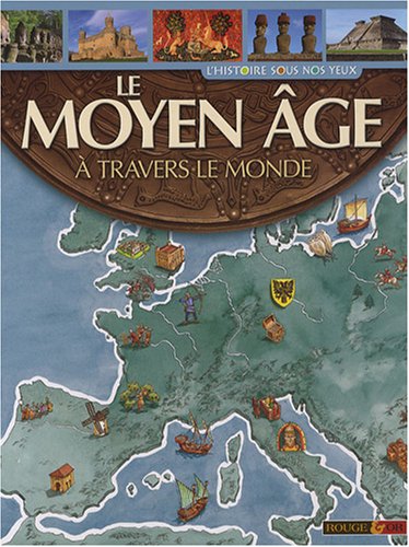 Le  Moyen âge à travers le monde