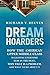 Dream Hoarders: How the American Upper Middle Class Is Leaving Everyone Else in the Dust, Why That Is a Problem, and What to Do about It