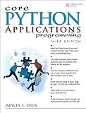 Core Python Applications Programming (3rd Edition) (Core Series)