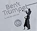 Ben's Trumpet: A Caldecott Honor Award Winner