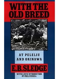 With the Old Breed: At Peleliu and Okinawa