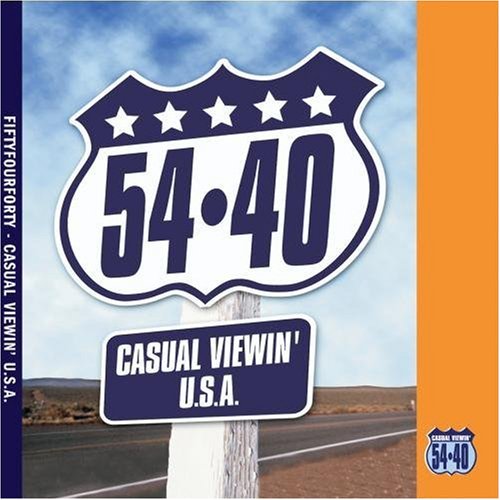 54 40 Casual Viewin U S A Amazon Com Music