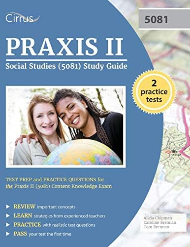 Praxis II Social Studies (5081) Study Guide: Test Prep and Practice Questions for the Praxis II (5081) Content Knowledge Exam Paperback – 8 Mar. 2016