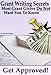Get Approved: Grant Writing Secrets Most Grant Givers Do Not Want You To Know – Even In a Bad Economy