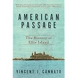 American Passage: The History of Ellis Island