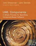 UML Components: A Simple Process for Specifying Component-Based Software by John Cheesman (2000-10-2 by 