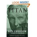 Titan: The Life of John D. Rockefeller, Sr.