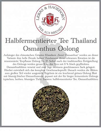 Lerbs & Hagedorn, Halbfermentierter Tee · Thailand · Osmanthus Oolong | Komplexes Geschmacksprofil Herb Blumig 1kg (ca…