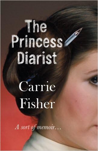 [By Carrie Fisher] The Princess Diarist (Hardcover)【2016】by Carrie Fisher (Author) [1879] Hardcover – 2016