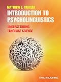 Introduction to Psycholinguistics: Understanding Language Science-Wow! eBook