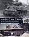 American Tanks & AFVs of World War II by Michael Green