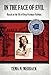 In the Face of Evil: Based on the Life of Dina Frydman Balbien by Tema N. Merback, Dina Frydman Balbien