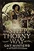 The Steep and Thorny Way