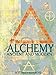 Alchemy: Ancient and Modern (Illustrated)
