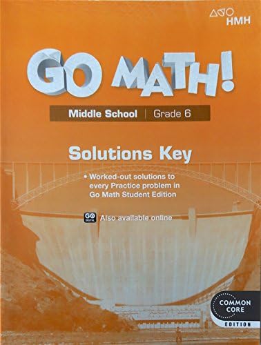 GO MATH! 2018 Middle School Grade 6 Solutions Key