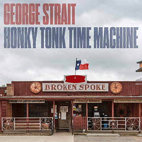 Album Art for Honky Tonk Time Machine by George Strait