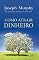 Livro Como atrair dinheiro