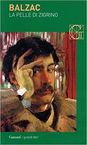 La Pelle Di Zigrino Balzac Honore De Amazon Com Books