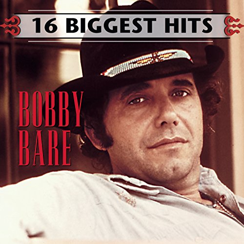 Bobby Bare: 16 Biggest Hits