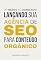 Livro Do básico ao avançado: lançando sua agência de SEO para conteúdo orgânico (Branded Content na prática)