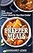 Freezer Meals: Easy Make-Ahead Freezer Meals for Your Slow Cooker: (Freezer meals cookbook, Freezer cooking, Make ahead meals)