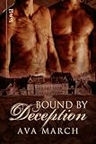 Front cover for the book Bound by Deception by Ava March