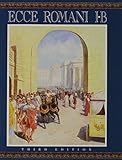 ECCE ROMANI LEVEL 1B STUDENT EDITION (SOFTCOVER) 2005C
