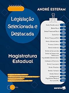 Livro Legislação Selecionada e Destacada: Magistratura Estadual