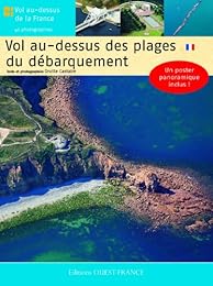 Vol au-dessus des plages du Débarquement