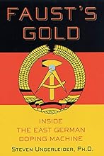 Faust's Gold: Inside The East German Doping Machine