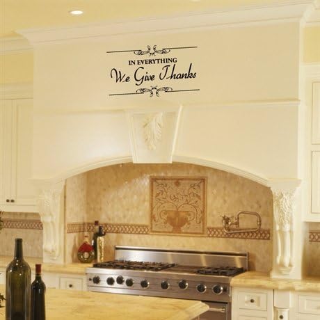 Kitchen Quote Removal Vinyl Wall Decal - In Everything We Give Thanks - 19" X 11" Black By Katazoom Wall Decals