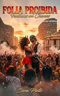 Livro Folia Proibida : Fantasias em Chamas