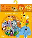 Gommettes pour les petites mains: Les animaux sauvages - Dès 18 mois by 