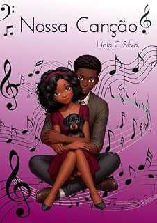 Livro Nossa Canção (A arte de amar Livro 1)