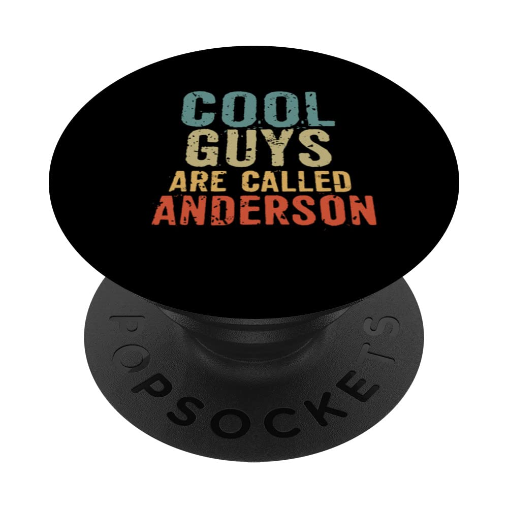 Cool guys are called anderson PopSockets Swappable PopGrip