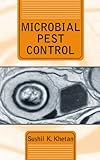 Microbial Pest Control, Khetan, Sushil K., 0824704452