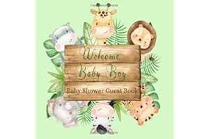 Baby Shower Guest Book Welcome Baby: Jungle Animals Safari Theme Sign-in Guestbook Keepsake with Name, Address, Baby Predictions, Advice for Parents, Wishes for Baby, Gift Tracker Log + Photo Book